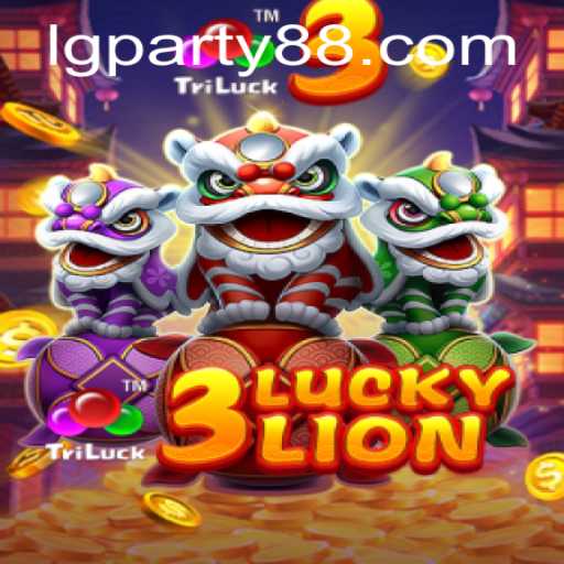 Discover the Exciting World of 3LUCKYLION and the Thrilling LGParty
