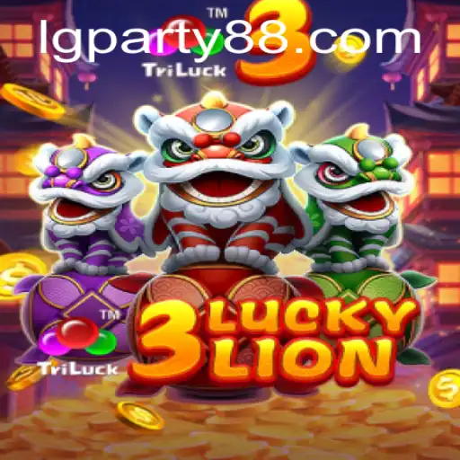 Discover the Exciting World of 3LUCKYLION and the Thrilling LGParty