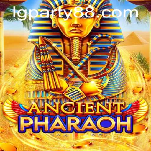 AncientPharaoh: The Mesmerizing World of LGParty's Latest Gaming Sensation