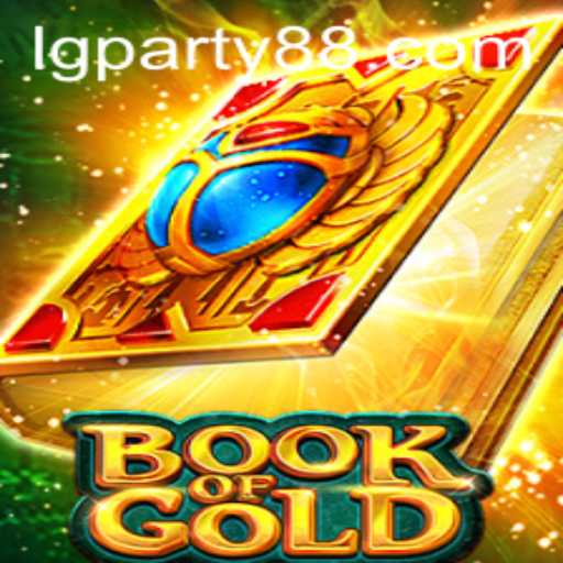 Unveiling the Mysteries of BookofGold: The Ultimate LGParty Experience