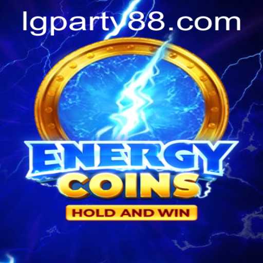 Harnessing the Power of Play: An In-Depth Look at EnergyCoins and the Exciting LGParty