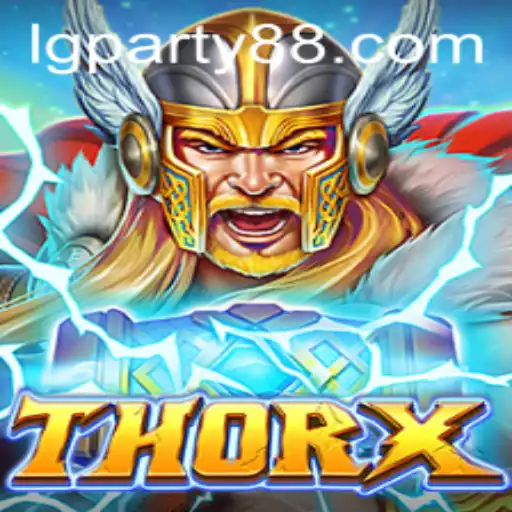 The Enigmatic World of ThorX: A Dive into LGParty's Latest Gaming Sensation