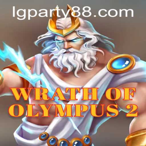 Wrath of Olympus 2: Unveiling the Extravaganza of LGParty